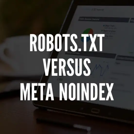 Robots.txt или noindex: который из инструментов предпочесть и в каких ситуациях